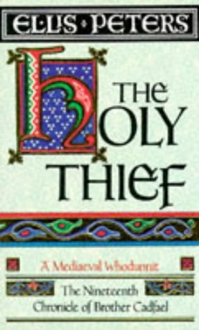The Holy Thief by Ellis Peters