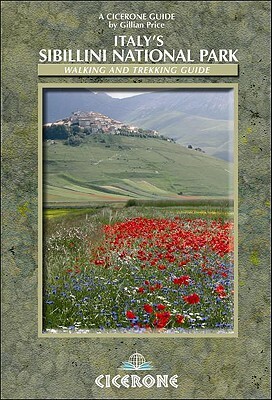 Italy's Sibillini National Park: Walking and Trekking Guide by Gillian Price