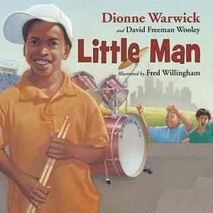 Little Man by Fred Willingham, David Freeman Wooley, Dionne Warwick, Dionne Warwick