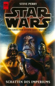 Star Wars: Schatten des Imperiums by Steve Perry, Thomas Ziegler