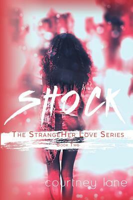 Shock by Courtney Lane