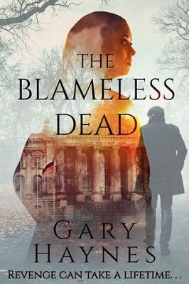 The Blameless Dead by Gary Haynes
