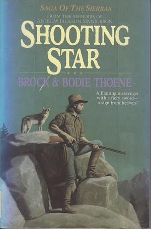 Shooting Star by Bodie Thoene, Brock Thoene