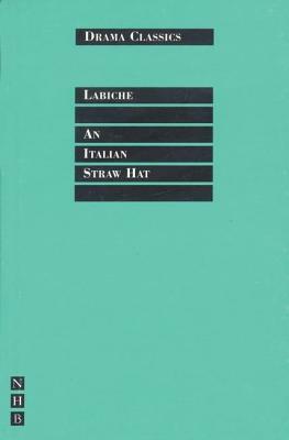 An Italian Straw Hat by Eugène Labiche