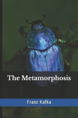 The Metamorphosis by Franz Kafka