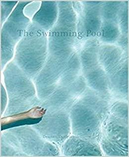 Deanna Templeton: The Swimming Pool by Ed Templeton, Deanna Templeton