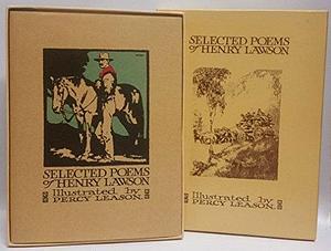 Selected Poems of Henry Lawson. Illustrated by Percy Leason by Henry Lawson