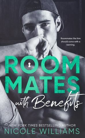 Roommates with Benefits by Nicole Williams