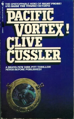 Pacific Vortex! by Clive Cussler