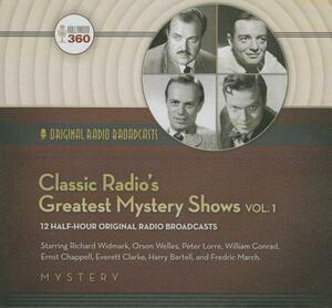 Classic Radio's Greatest Mystery Shows, Vol. 1 by Hollywood 360