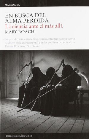 En busca del alma perdida by Mary Roach