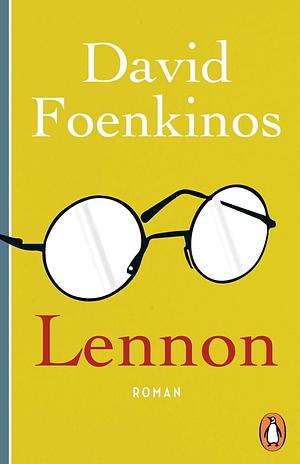 Lennon: Roman by Horne, David Foenkinos, Éric Corbeyran