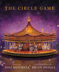 The Circle Game by Brian Deines, Joni Mitchell