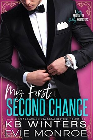 My First Second Chance by Evie Monroe, K.B. Winters