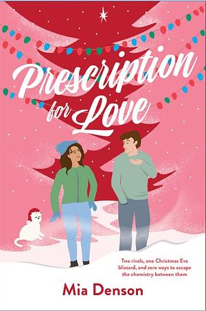 Prescription for Love by Mia Denison