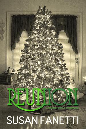 Reunion by Susan Fanetti, Susan Fanetti