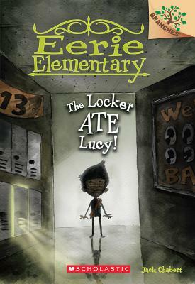 The Locker Ate Lucy! by Jack Chabert