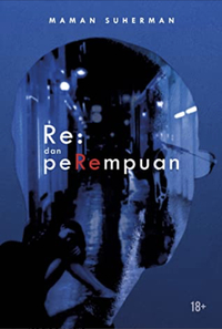 Re: dan Perempuan by Maman Suherman