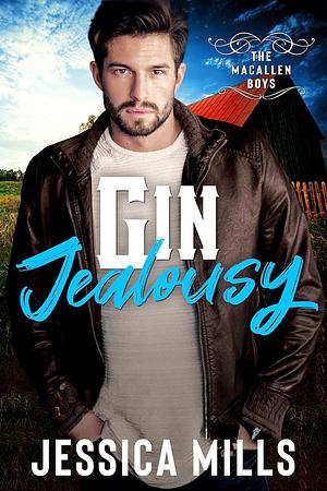 Gin Jealousy by Jessica Mills