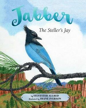 Jabber the Steller's Jay by Sylvester Allred