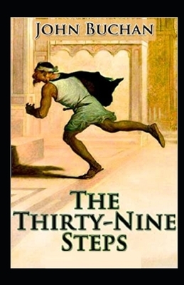 The Thirty-Nine Steps Illustrated by John Buchan