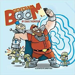 General Boom: Children's Picture Book For Ages 2-7 by Craig Thompson