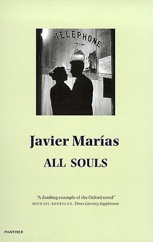 All Souls by Javier Marías