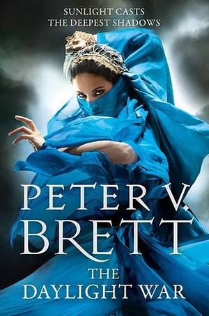 The Daylight War by Peter V. Brett