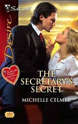 The Secretary's Secret by Michelle Celmer