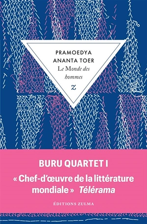 Le monde des hommes by Pramoedya Ananta Toer