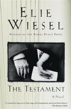 The Testament by Elie Wiesel, Marion Wiesel