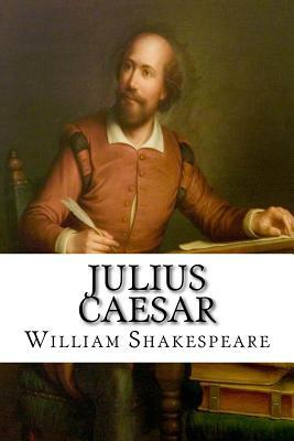 Julius Caesar by William Shakespeare