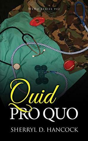 Quid Pro Quo by Sherryl D. Hancock