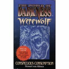 Werewolf: Conspicuous Consumption by Stewart von Allmen