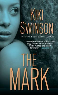 The Mark by Kiki Swinson