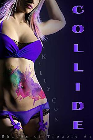 Collide by Kitty Cox