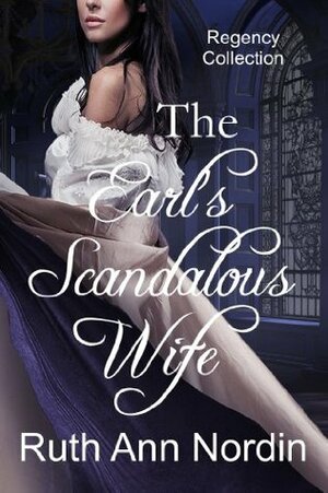 The Earl's Scandalous Wife by Ruth Ann Nordin