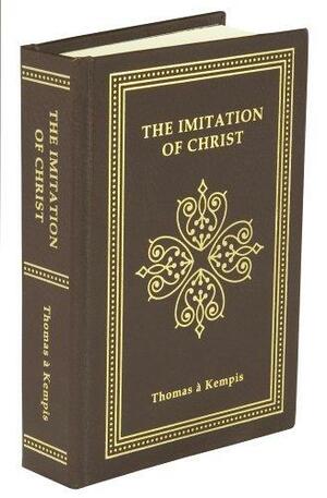 The Imitation of Christ: Catholic Clasics by Thomas à Kempis