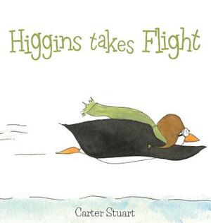 Higgins Takes Flight by Carter Stuart