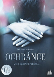 Ochránce by Jodi Ellen Malpas