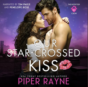 Our Star-Crossed Kiss by Piper Rayne