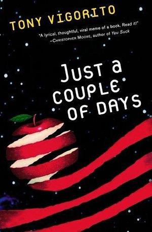 Just A Couple Of Days by Tony Vigorito, Tony Vigorito