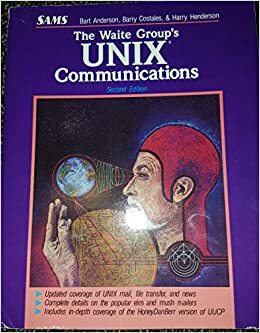 UNIX Communications by Bryan Costales, Harry Henderson, Waite Group
