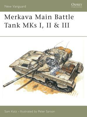 Merkava Main Battle Tank MKS I, II & III by Sam Katz