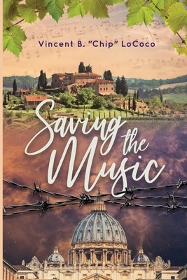 Saving the Music by Vincent B. Lococo