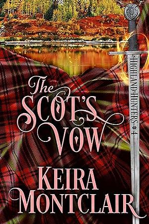 The Scot's Vow by Keira Montclair