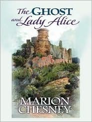 The Ghost and Lady Alice by Marion Chesney
