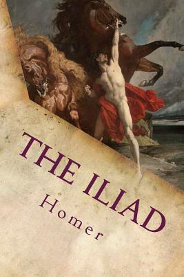 The Iliad by Homer