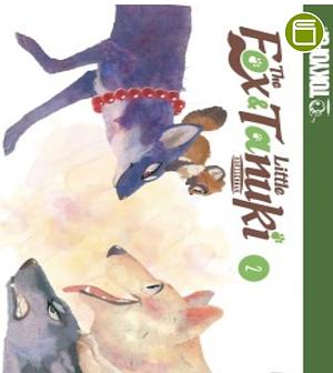 The Fox & Little Tanuki, Vol. 2 by Mi Tagawa