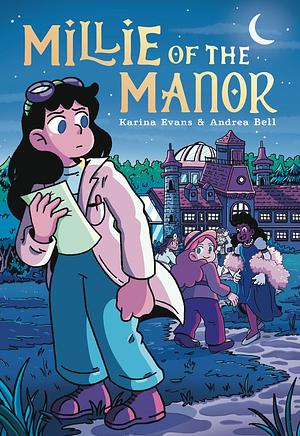 Millie of the Manor: A Graphic Novel by Karina Evans